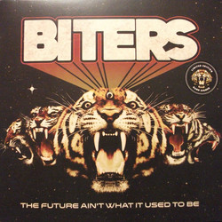 Biters The Future Ain't What It Used To Be Vinyl LP