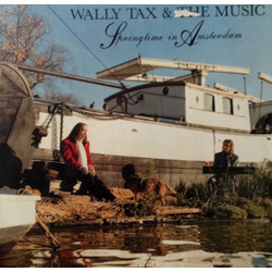 Wally Tax & The Music Springtime In Amsterdam Vinyl LP