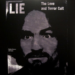 Charles Manson Lie:The Love Cult -Coloured- Vinyl LP