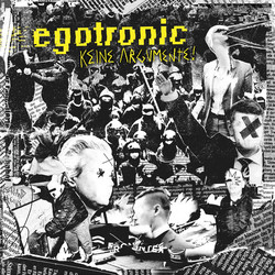 Egotronic Keine Argumente! Vinyl LP