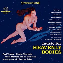 Paul Tanner / Andre Montero And His Orchestra Music For Heavenly Bodies Vinyl LP