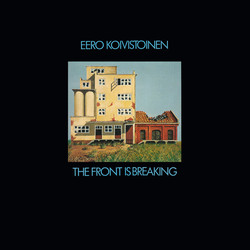 Eero Koivistoinen The Front Is Breaking Vinyl LP