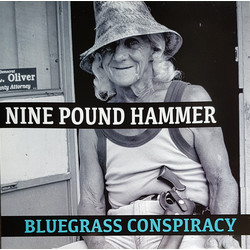 Nine Pound Hammer Bluegrass Conspiracy Vinyl LP