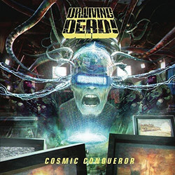 Dr. Living Dead! Cosmic Conqueror Vinyl LP