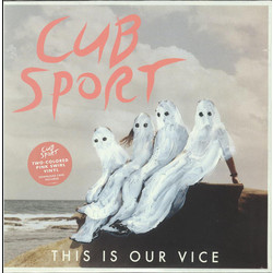 Cub Sport This Is Our Vice Vinyl LP