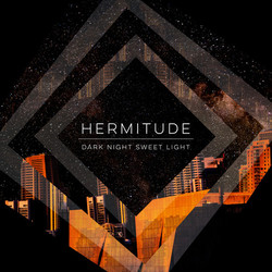 Hermitude Dark Night Sweet Light Vinyl LP