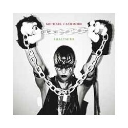 Michael Cashmore / Shaltmira Michael Cashmore / Shaltmira Vinyl LP