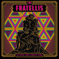 The Fratellis In Your Own Sweet Time Vinyl LP