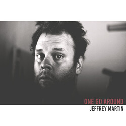 Jeffrey Martin (3) One Go Around Vinyl LP