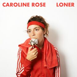 Caroline Rose Loner Vinyl LP