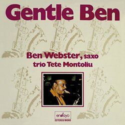 Ben Webster / Tete Montoliu Trio Gentle Ben Vinyl LP