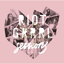 Riot Grrrl Sessions The 1st Sessions Vinyl LP