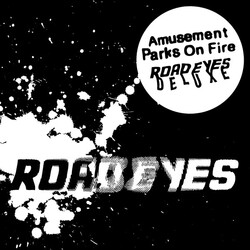 Amusement Parks On Fire Road Eyes (Deluxe) Vinyl LP