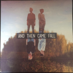 And Then Came Fall And Then Came Fall Vinyl LP