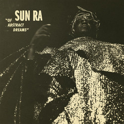 Sun Ra Of Abstract Dreams vinyl LP