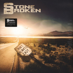 Stone Broken Ain'T Always Easy Vinyl LP