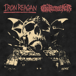 Iron Reagan / Gatecreeper Iron Reagan / Gatecreeper Vinyl LP