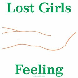 Lost Girls (3) Feeling Vinyl LP