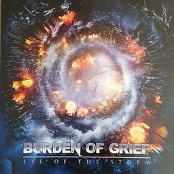 Burden Of Grief Eye Of The Storm Vinyl LP