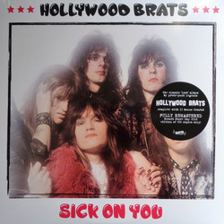 Hollywood Brats Sick On You Vinyl LP