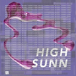 High Sunn Missed Connections Vinyl LP