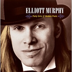 Elliott Murphy Party Girls & Broken Poets Vinyl LP