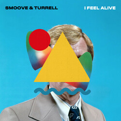 Smoove + Turrell I Feel Alive / Mr Hyde Vinyl LP