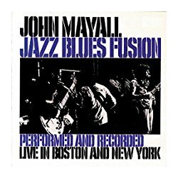 John Mayall Jazz Blues Fusion Vinyl LP