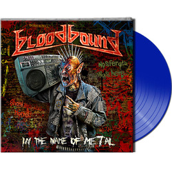 Bloodbound In The Name Of Metal Vinyl LP