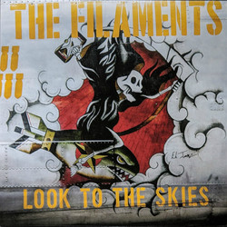 The Filaments Look To The Skies Vinyl LP