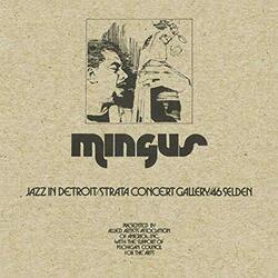 Charles Mingus Jazz In Detroit / Strata Concert Gallery / 46 Selden Vinyl 5 LP