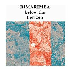 Rimarimba Below The Horizon Vinyl LP