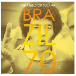 The Rebels Of Tijuana Brazil 70 Vinyl