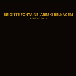 Areski - Brigitte Fontaine Vous Et Nous Vinyl 2 LP