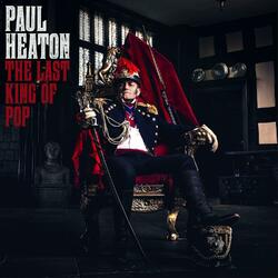 Paul Heaton The Last King Of Pop Vinyl LP