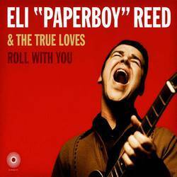 Eli "Paperboy" Reed & The True Loves Roll With You Vinyl 2 LP