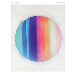 Solarize Nachtwerk (1991-1998) Vinyl LP