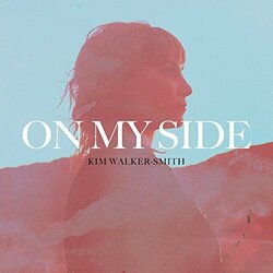 Kim Walker-Smith On My Side Vinyl LP