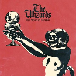 The Wizards (11) Full Moon In Scorpio Vinyl LP