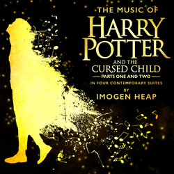 Imogen Heap The Music Of Harry Potter And The Cursed Child Parts One And Two In Four Contemporary Suites Vinyl 2 LP