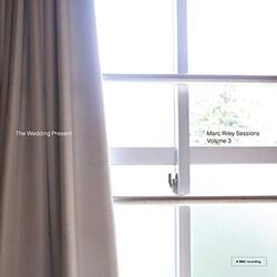 The Wedding Present Marc Riley Sessions Volume 3 Vinyl LP