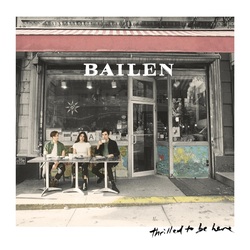 Bailen Thrilled To Be Here Vinyl LP