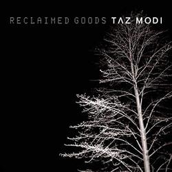 Taz Modi Reclaimed Goods Vinyl LP