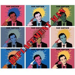 Dan Sartain Replacement Man Vinyl LP