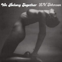 L. V. Johnson We Belong Together Vinyl LP