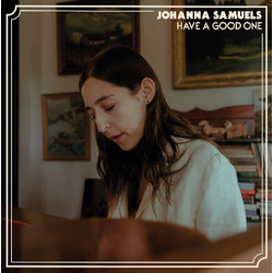 Johanna Samuels Have A Good One Vinyl LP