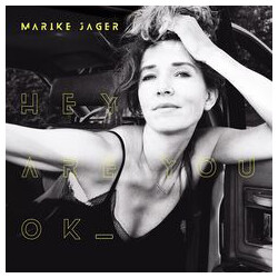 Marike Jager Hey Are You Ok Vinyl LP
