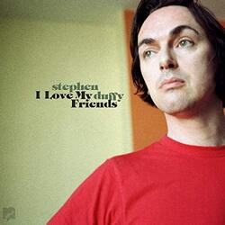 Stephen Duffy I Love My Friends Vinyl LP