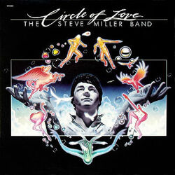 Steve Miller Band Circle Of Love Vinyl LP