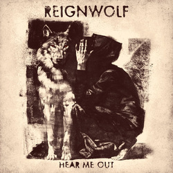 Reignwolf Hear Me Out Vinyl LP